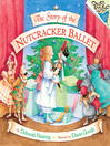 Cover image for The Story of the Nutcracker Ballet